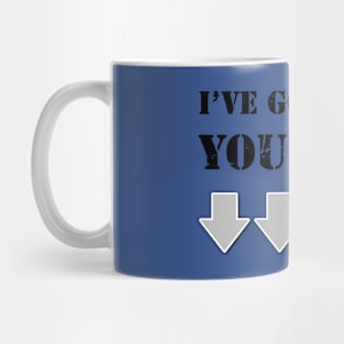 I've Got What You Need.... Resupply Mug